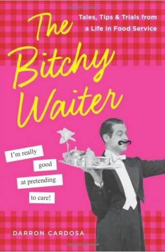 bitchy waiter